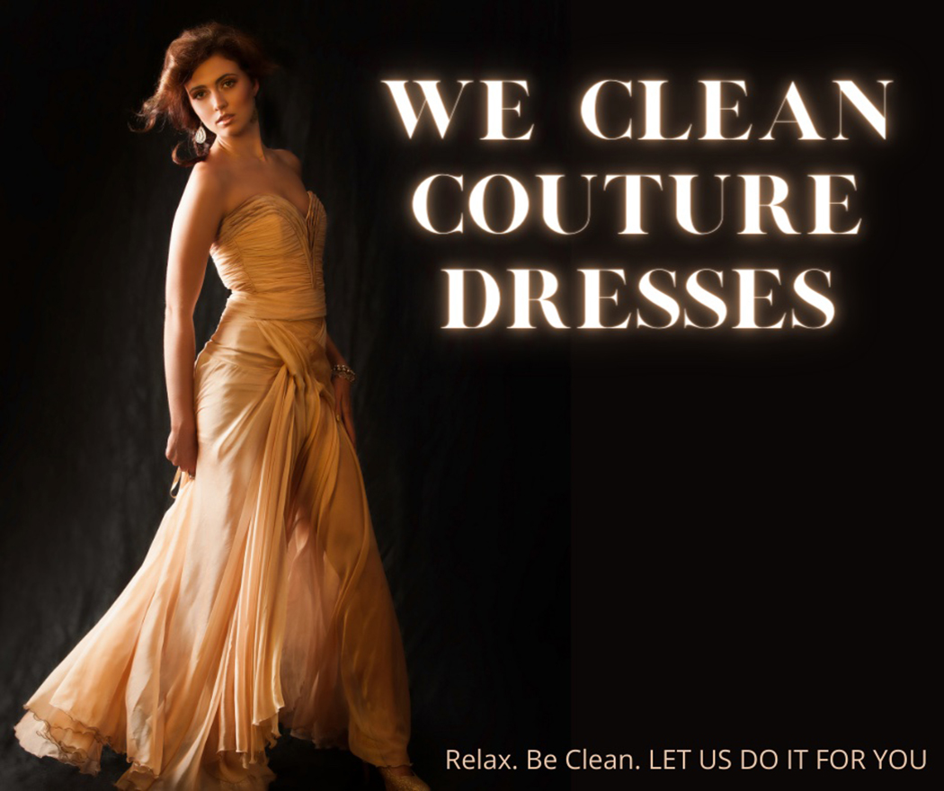 Poster that reads, "We Clean Couture Dresses"